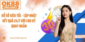 Xổ Số Siêu Tốc - Cập Nhật Kết Quả 24/7 Với Chu Kỳ Quay Ngắn